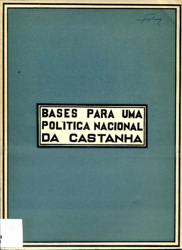 Bases para uma política nacional da castanha - 634 LEI